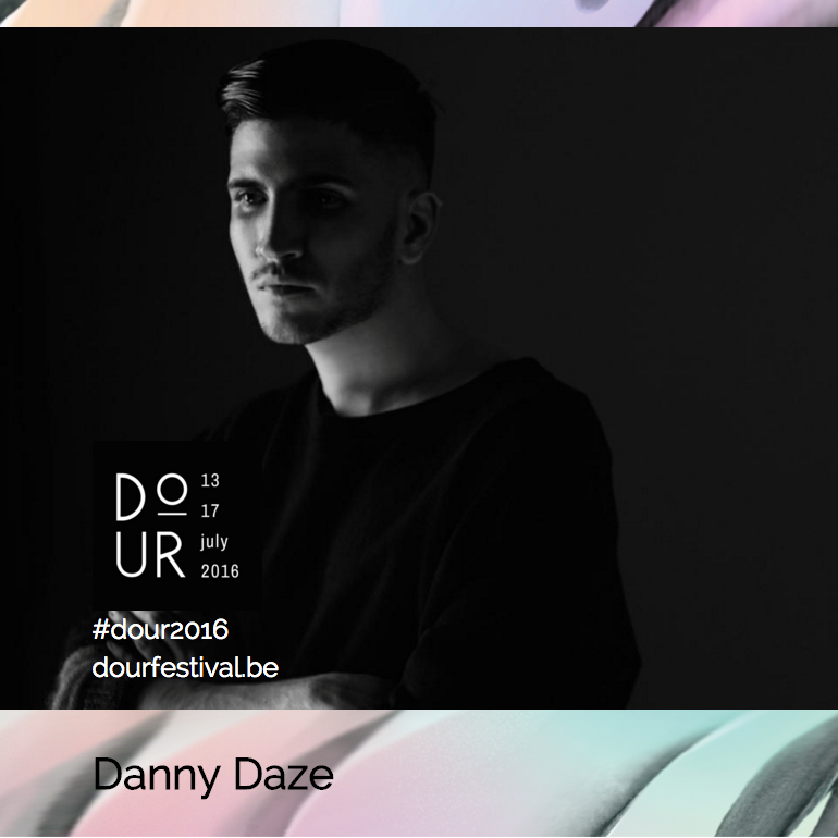 Danny Daze al Dour Festival 2016