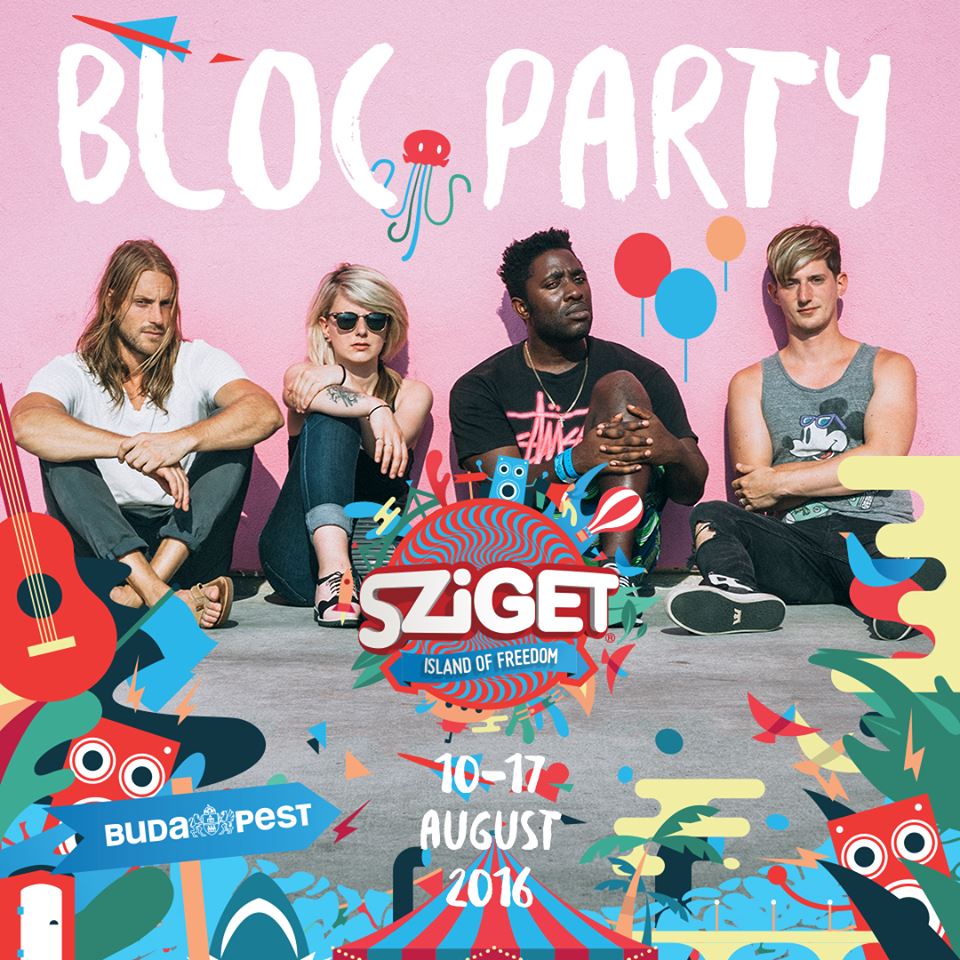 Bloc Party Sziget 2016