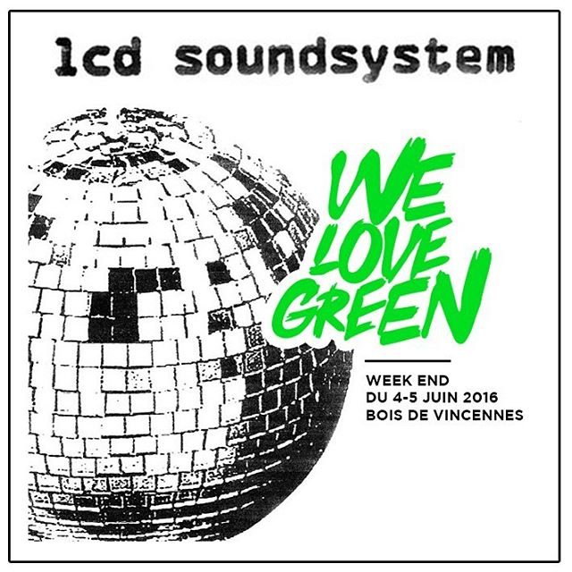 LCD Soundsystem, al We Love Green 2016