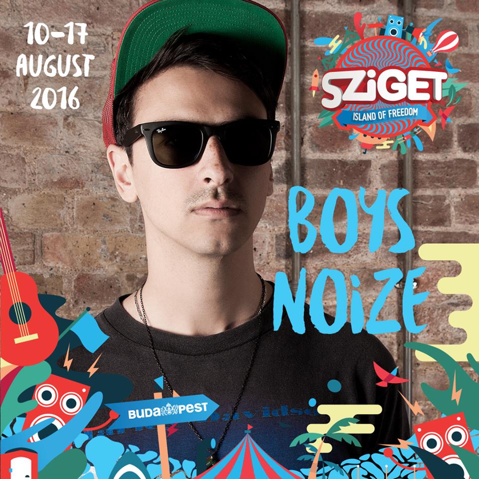 Boys Noize Sziget 2016