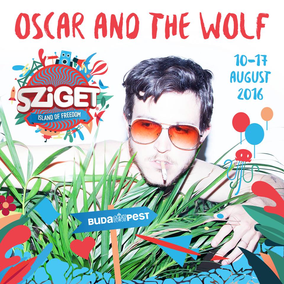Oscar and the Wolf Sziget 2016