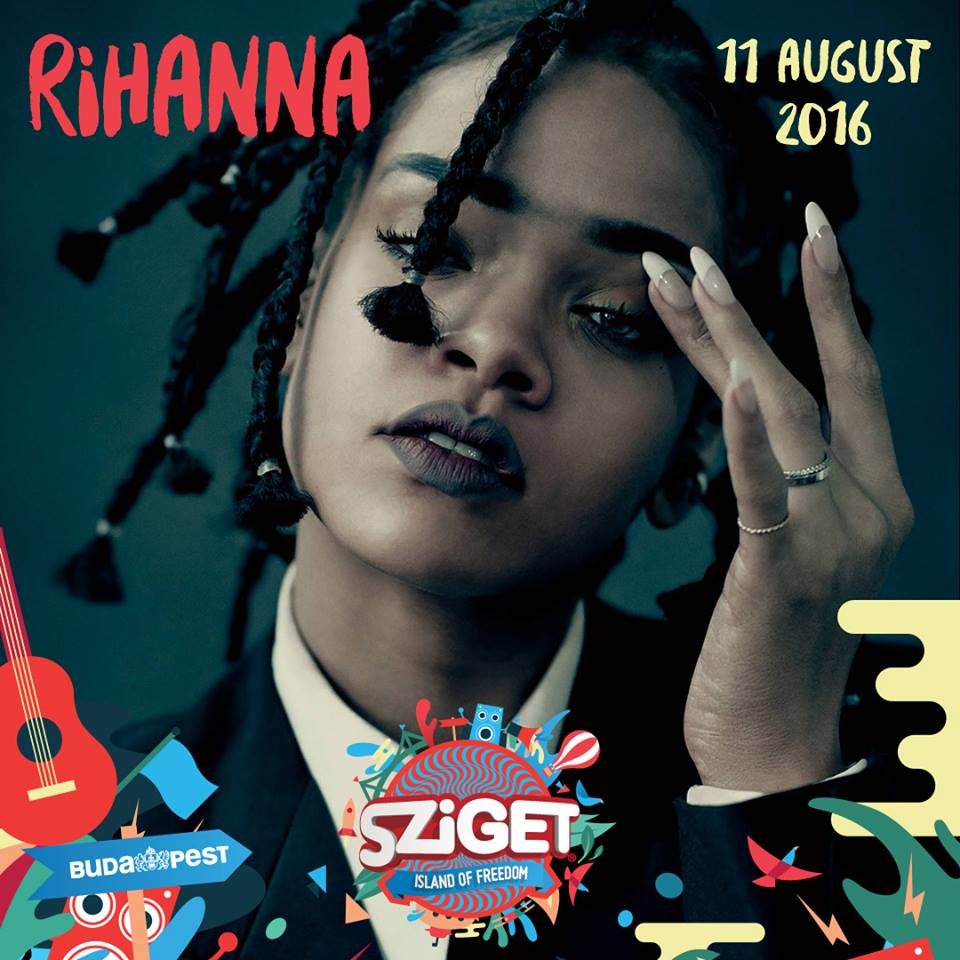 Rihanna nuevo cabeza del día 0 del Sziget 2016